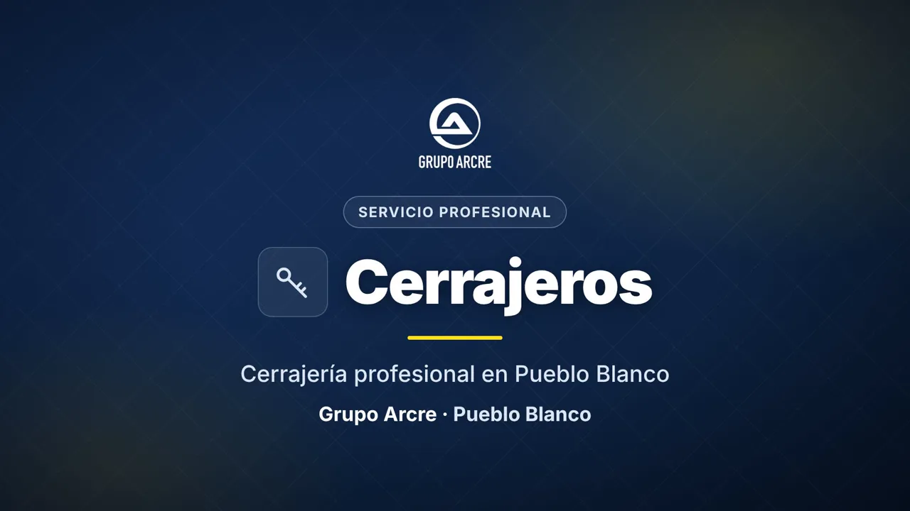 Cerrajería profesional en Pueblo Blanco